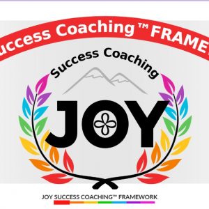 10 Framework for JOY Success Coaching