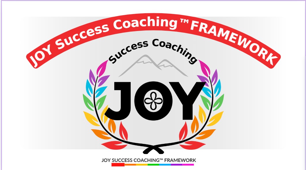 10 Framework for JOY Success Coaching