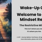 Restricted Mindset → JOY Mindset: Your Wake-Up Call to Growth
