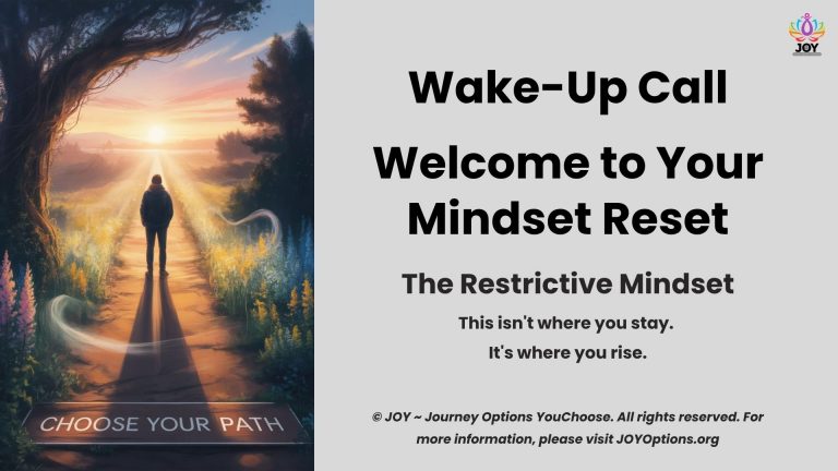 Restricted Mindset → JOY Mindset: Your Wake-Up Call to Growth