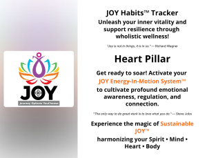 JOY Habits Tracker™ Sustainable JOY Heart Wellness