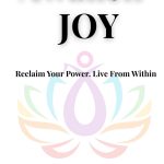 Awaken JOY: Reclaim Your Power. Live From Within. book cover
