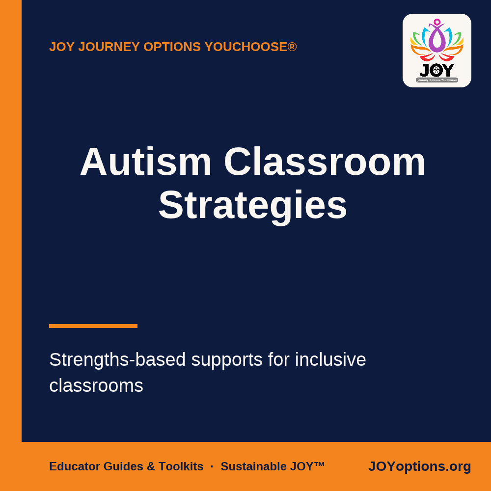Autism Classroom Strategies cover | JOY Journey Options YouChoose