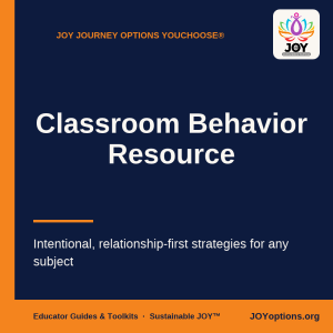 Classroom Behavior Resource cover | JOY Journey Options YouChoose